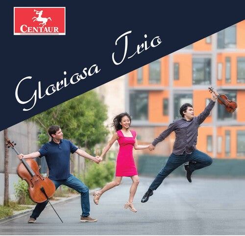 Lefrak / Gloriosa Piano Trio: Gloriosa Piano Trio