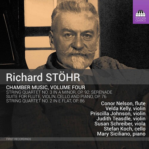 Stohr / Nelson / Siciliano: Chamber Music 4