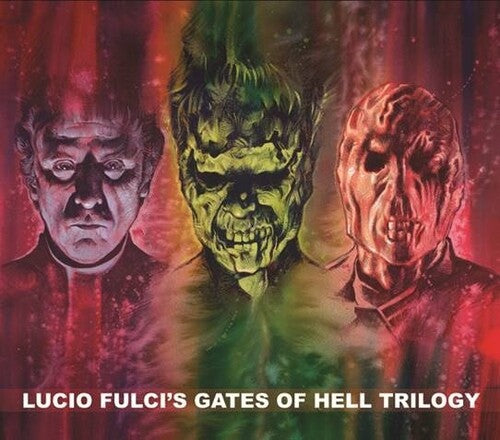 Lucio Fulci's Gates of Hell Trilogy / O.S.T.: Lucio Fulci's Gates of Hell Trilogy (Original Soundtrack)