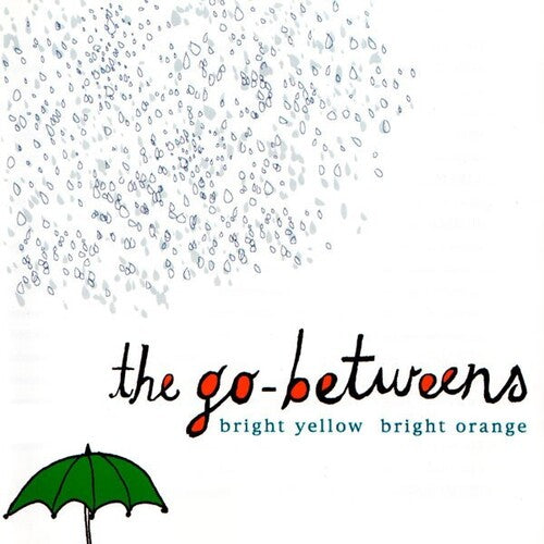 Go-Betweens: Bright Yellow Bright Orange