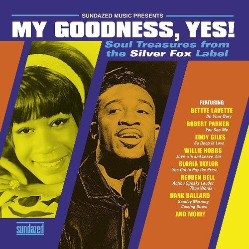 My Goodness, Yes! Soul Treasures From Silver / Var: My Goodness, Yes! Soul Treasures From Silver Fox Label / Various