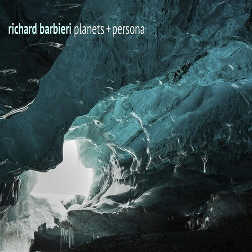 Barbieri, Richard: Planets + Persona