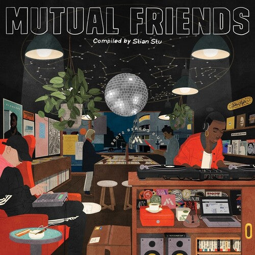 Mutual Friends: Compiled by Stian Stu / Various: Mutual Friends: Compiled by Stian Stu (Various Artists)