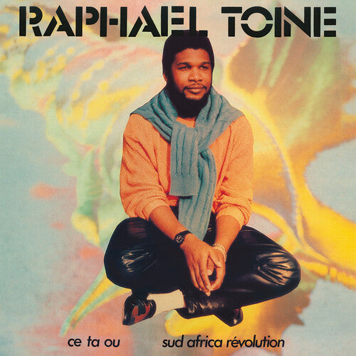 Toine, Raphael: Ce Ta Ou / Sud Africa Revolution