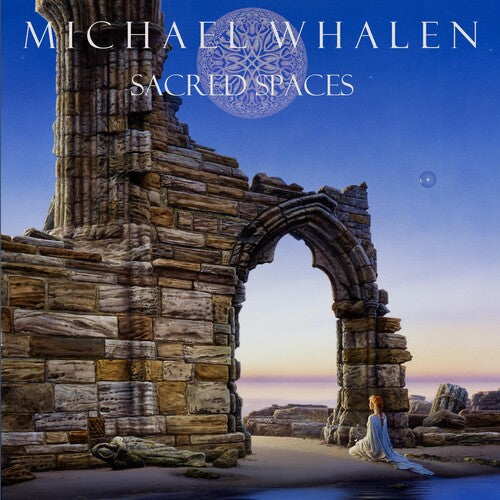 Whalen, Michael: Sacred Spaces