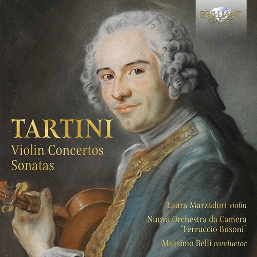 Tartini / Belli / Marzadori: Violin Concertos / Sonatas