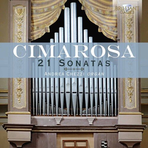 Cimarosa / Chezzi: 21 Organ Sonatas