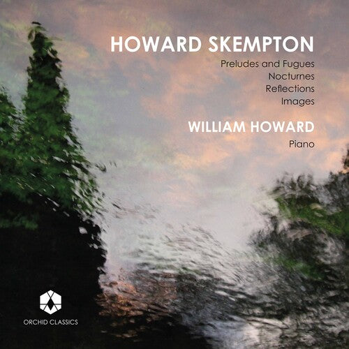 Skempton / Howard: William Howard Plays Skempton