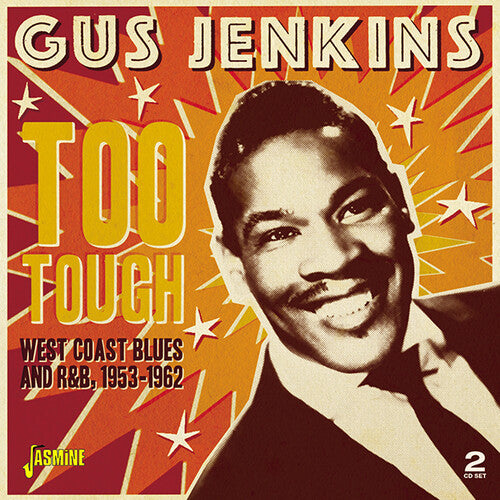 Jenkins, Gus: Too Tough - West Coast Blues & R&B, 1953-1962