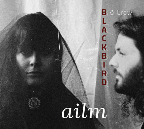 Blackbird & Crow: Ailm