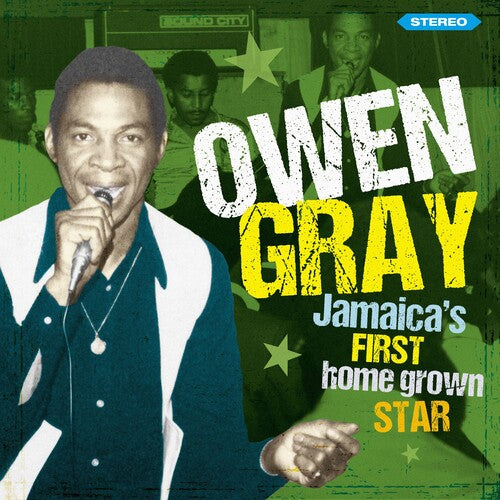 Gray, Owen: Jamaica's First Homegrown Star: Storybook Revisited