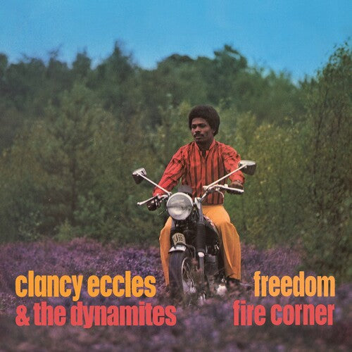 Eccles, Clancy & the Dynamites: Freedom / Fire Corner: 2 Original Albums