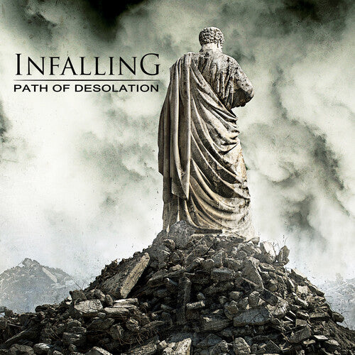 Infalling: Path Of Desolation