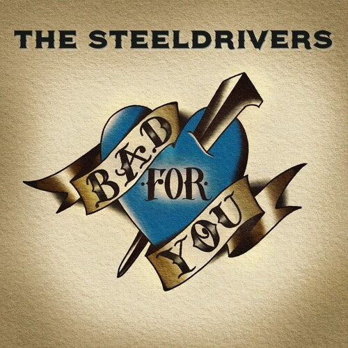 SteelDrivers: Bad For You