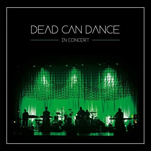 Dead Can Dance: IN CONCERT