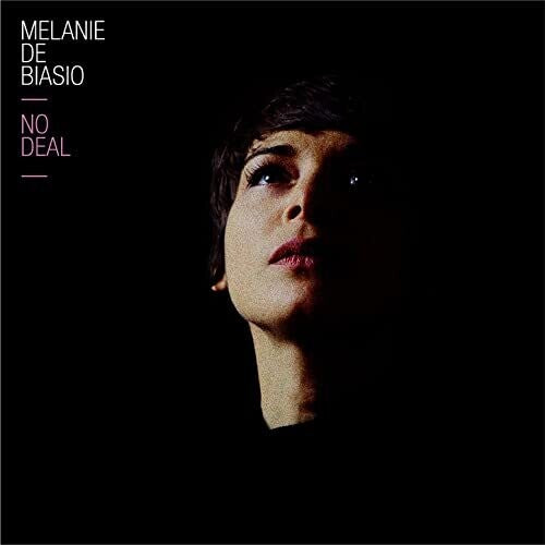 De Biasio, Melanie: No Deal