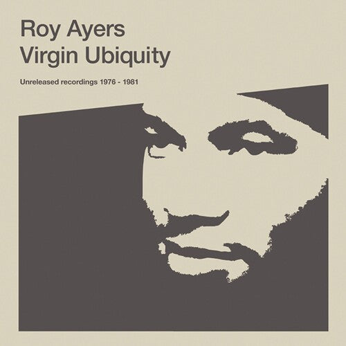 Ayers, Roy: Virgin Ubiquity: Unreleased Recordings 1976 - 1981