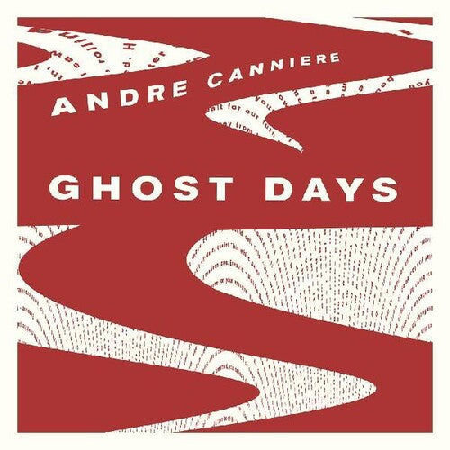 Canniere, Andre: Ghost Days