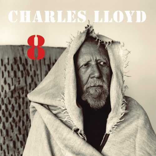 Lloyd, Charles: 8: Kindred Spirits (Live From The Lobero)