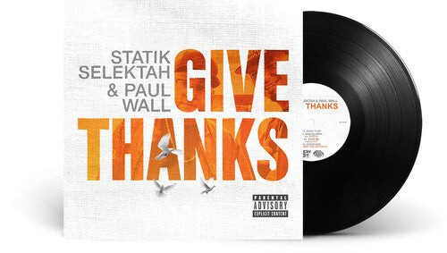 Selektah, Statik & Wall, Paul: Give Thanks