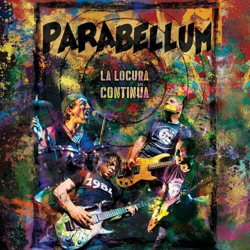 Parabellum: La Locura Continua