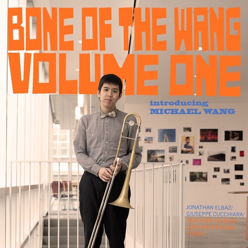 Wang, Michael: Bone Of The Wang 1