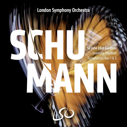 London Symphony Orchestra / Gardiner, John Eliot: Schumann: Symphonies Nos.1 & 3; Manfred Overture