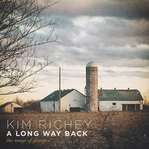 Richey, Kim: Long Way Back: The Songs Of Glimmer