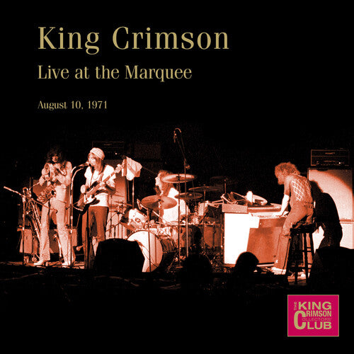 King Crimson: Live at The Marquee, August 10, 1971