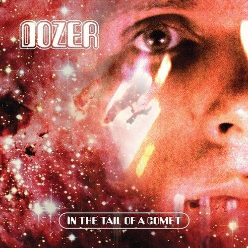 Dozer: In The Tail Of A Comet