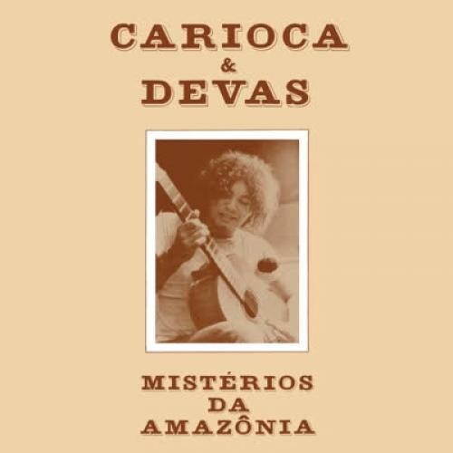 Carioca: Mysteries Of The Amazon (Misterios Da Amazonia)