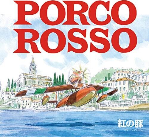Hisaishi, Joe: Porco Rosso: Image Album (Original Soundtrack)