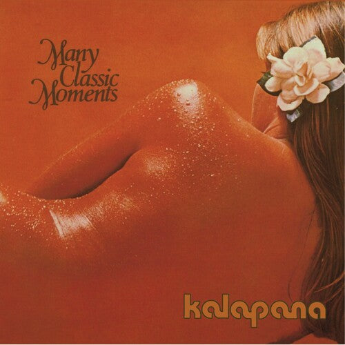 Kalapana: Many Classic Moments