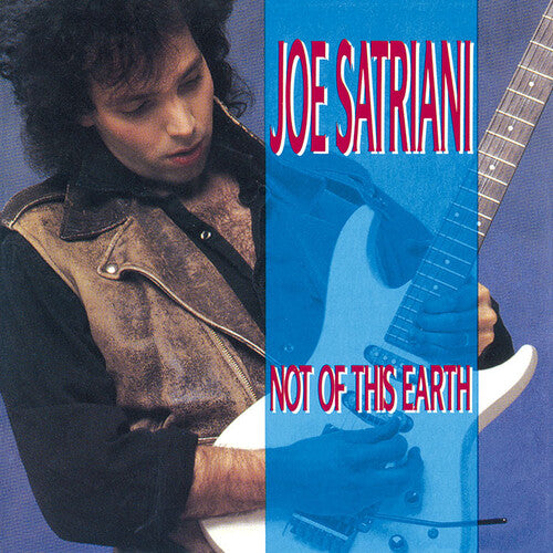 Satriani, Joe: Not Of This Earth