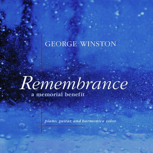 Winston, George: Remembrance: A Memorial Benefit