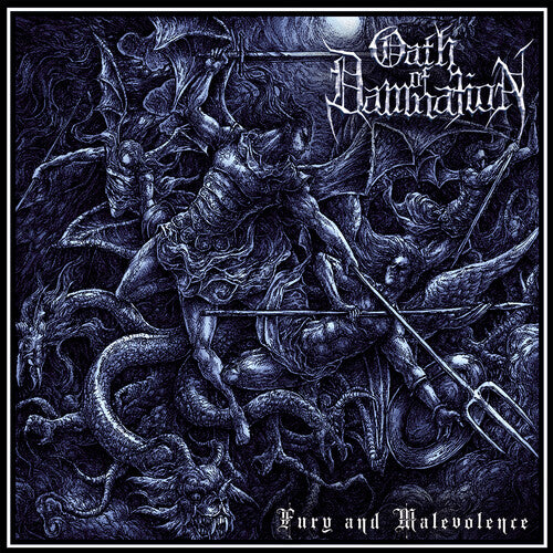 Oath of Damnation: Fury And Malevolence