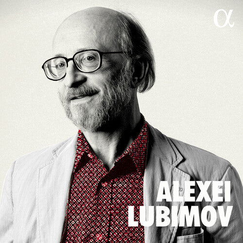 Alexei Lubimov / Various: Alexei Lubimov