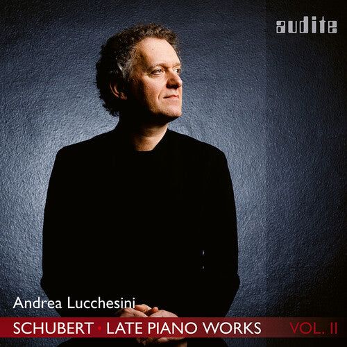 Schubert / Lucchesini: Late Piano Works 2