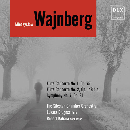 Weinberg / Dlugosz / Kabara: Flute Concertos 1 & 2