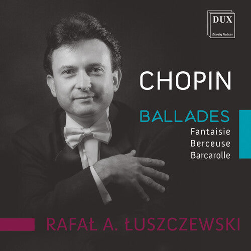 Chopin / Luszczewski: Ballades