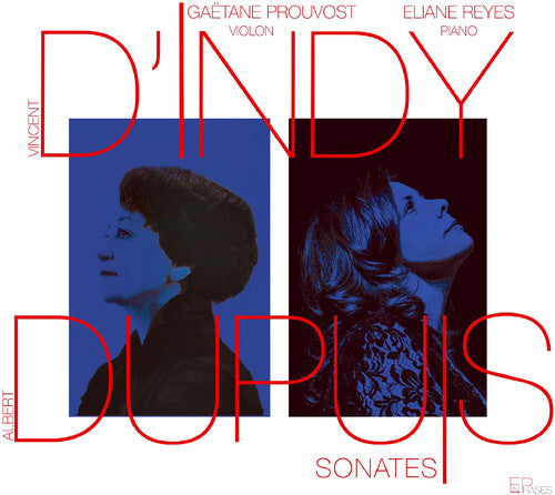 D'Indy / Reyes / Prouvost: Dupuy Sonates