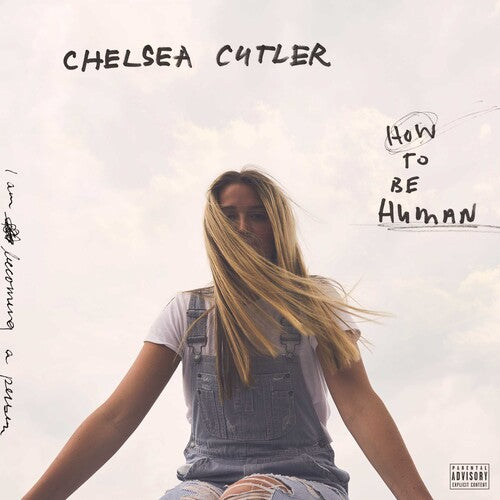 Cutler, Chelsea: How To Be Human