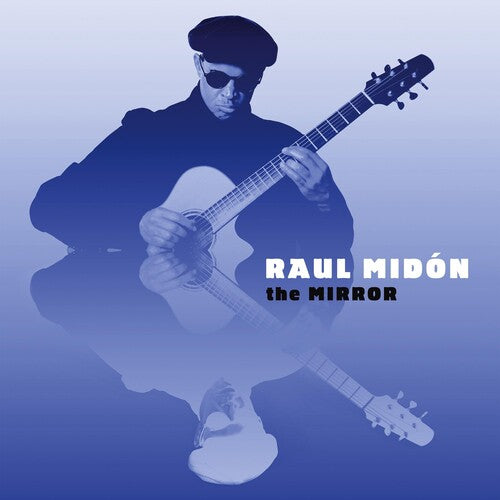 Midon, Raul: The Mirror
