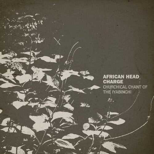 African Head Charge: Churchical Chant Of The Iyabinghi