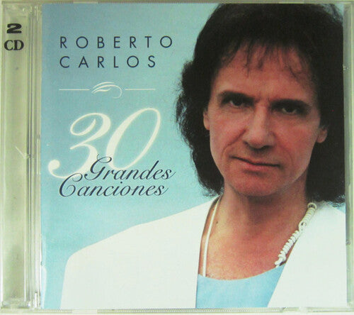 Carlos, Roberto: 30 Grandes Canciones
