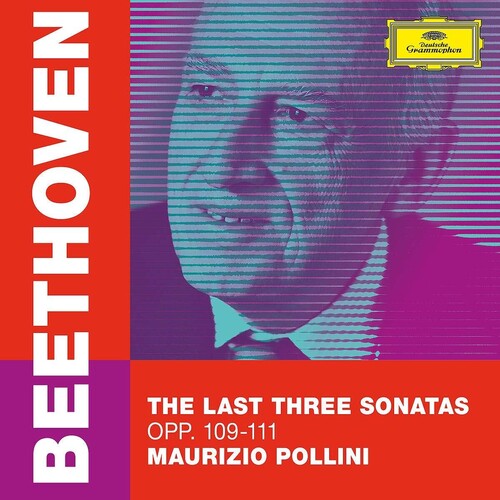 Beethoven / Pollini: Last Three Sonatas Opp 109-111