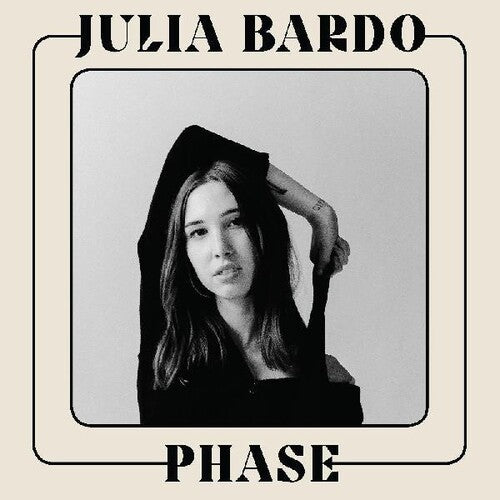 Bardo, Julia: Phase