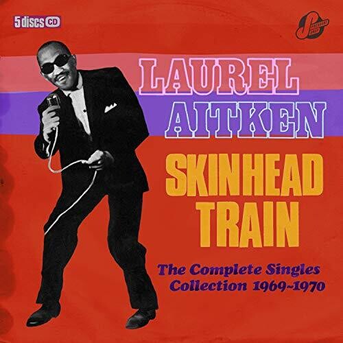 Aitken, Laurel & Friends: Skinhead Train: Complete Singles Collection 1969-1970