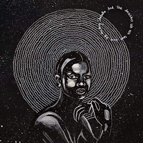 Shabaka & The Ancestors: We Are Sent Here By History
