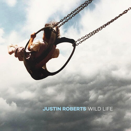 Roberts, Justin: Wild Life